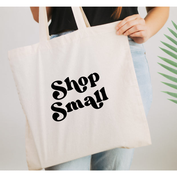 Shop Small Reusable Tote Bag